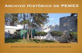Archivo Histórico de PEMEX - akbal.imp.mxakbal.imp.mx/foros-ref/xvi/Plenarias/Desapetrolero.pdf · En 1863 México fue ocupado por los franceses Maximiliano de Habsburgo se convirtió