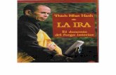Thich Nhat Hanh - Home | Evolución consciente · El Buda y los monjes y monjas de su tiempo tan sÛlo poseÌan ... enojados el uno con el otro. ... hora u hora y media que estuvo