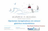 Opciones terapéuticas en cáncer gástrico metastásicooncopromesas-oncosaurios.com/wp-content/uploads/2017/07/29-Paula... · Prognostic calculator based in AGAMENON gastric cancer