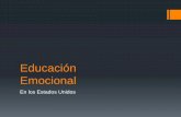 Educación Emocional - Universitat de Barcelona - Home · La inteligencia emocional no es tan popular en los EEUU como aquí ... Legislación sobre Aprendizaje Socio-Emocional La
