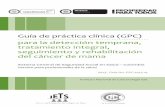 Guía de práctica clínica (GPC) para la detección …normassalud.com/documentos/guias_medicas/CANCER DE MAMA.pdf · Jefe de la Oficina de Calidad Lib ert ad y Ord en. Carlos Fonseca