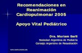 Recomendaciones en Reanimación Cardiopulmonar … avanzado en Pediatria AHA 200… · En Paro cardíaco: ... – 5 T Tóxicos; Taponamiento cardíaco; Tension (neumotórax ... Iniciar
