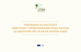 Programa UE Fao FLEgT objETivos y … Este módulo informativo se divide en dos partes: Parte I. Antecedentes sobre la FLEGT Parte II. Oportunidades de apoyo para mejorar la gobernanza