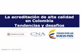 La acreditación de alta calidad en Colombia Tendencias …sancionatorios.mineducacion.gov.co/files/conve/A... · UNIVERSIDAD DE LOS ANDES 1 8 9 10,3% UNIVERSIDAD DE MANIZALES 0 1