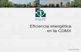 Eficiencia energética en la CDMX - senado.gob.mx · Programa Especial de Cambio Climático 2014-2018 Leyes de Cambio Climático de las entidades federativas Programas Estatales (14