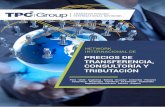 PRECIOS DE TRANSFERENCIA, CONSULTORÍA Y …tpcgroup-int.com/Brochure.pdf · Costa Rica · Nicaragua · Honduras · El Salvador · Guatemala ... y otros indicadores de la magnitud