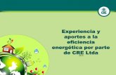 Experiencia y aportes a la eficiencia energética por … Taller Bolivia... · • Dentro de nuestra responsabilidad social empresarial y como un valor agregado, CRE viene brindando