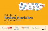 Estudio de Redes Sociales - camarapr.org · Introducción Ante el surgimiento de las redes sociales como nueva herramienta interactiva de comunicación en la internet Los profesionales