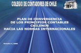 PLAN DE CONVERGENCIA DE LOS PRINCIPIOS CONTABLES … · existentes entre los Principios Contables Generalmente Aceptados en Chile (PCGA) y las Normas Internacionales de Contabilidad