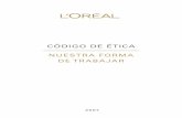 Código de ÉtiCa - loreal.com/media/Loreal/Files/pdf/en/code_of_ethics... · El Código de Etica está actualmente disponible en 41 idiomas. La versión en inglés de este Código