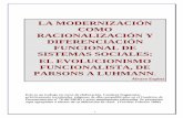 La modernizacin como racionalizacin y diferenciacin ...webs.ucm.es/centros/cont/descargas/documento6134.pdf · la asociación democrática con liderazgo electivo -junto a la formación