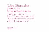 Un Estado Presentación / Informe de la Comisión de ... · INTEGRAN LA Informe de la Comisión de Modernización del Estado / COMISIÓN / CEP / El Centro de Estudios Públicos (CEP)