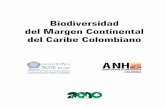 Biodiversidad del Margen Continental del Caribe … · Coordinador Programa de Biodiversidad y Ecosistemas Marinos ... tración de las áreas de los recursos hidrocarburíferos de