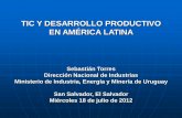 TIC Y DESARROLLO PRODUCTIVO EN AMÉRICA …¡n... · TIC Y DESARROLLO PRODUCTIVO EN AMÉRICA LATINA Sebastián Torres ... su historia: crecimiento del PIB a tasa promedio de 6% durante