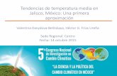 Tendencias de temperatura media en Jalisco, México: …€¦ · Global de Climatología Histórica actualizada en 2011, ... Unidad de Investigaciones de Clima, ... 1981–2010 comenzando