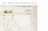 El Renacimiento - musicapiramide.files.wordpress.com · así con el feudalismo medieval; excepto en Italia, ... Media, pero en el Renacimiento se convierte en uno de los más importantes.