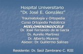 Hospital Universitario “Dr. José E. González” · Corset bivalvado. Tratamiento ... -Llegar a 20G de flexión plantar y continuar con con férulas nocturnas.-Transferencia interosea
