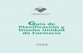 Guia de Planificación y Diseño Unidad de Farmacia - …a-de... · División de Inversiones y Desarrollo de la Red Asistencial Departamento de Normas y Regulación 1 1999 G ... GUIA