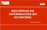 RECURSOS DE INFORMACIÓN EN ECONOMÍAwebs.ucm.es/BUCM/cee/doc14759.pdf · Permite visualizar los contenidos sindicados a través de un programa ... actualización automática de los