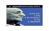 ÍNDICE DE MATERIAS - Existe un propósito de vida … · sencillo y extraordinario llamado Krishnamurti. ... simple organización, por el liderismo, pueden ser resueltos los problemas