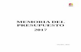MEMORIA DEL PRESUPUESTO 2017 - Portal de … · a.2) Previsión gastos e ingresos 2016 y explicación desviaciones. En el Presupuesto Origen 2016 se preveía un volumen de ingresos