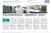 Resistencias: objetivo 'zero'€¦Zero y Neumonia Zero, im-pulsados por la Sociedad Espafiola de Medicina In-tensiva, Critica ... Este nuevo proyecto, que se est~ implantando de mane-