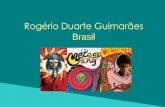 Rogério Duarte Guimarães Brasil · Como Aloisio Magalhães, con quien trabajó, Rogério Duarte estaba preocupado por expresar la nacionalidad en sus diseños gráficos. Ahí es