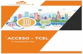 ACCESO - TCEL - assets.kastor.classets.kastor.cl/informativas/guia-tcel.pdf · TCEL tu comunidad en línea No existe cuenta para el correo ingresado, si posees un ID y quieres crear