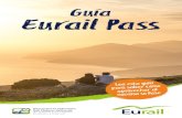 Guía Cree su propia Eurail Pass historia · los horarios de tren, beneﬁ cios adicionales para los titulares de un Eurail Pass y mucho más. Muchas de las características de la