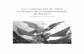 La Constitución de 1824 Corolario de la Independencia de ... · Centenario de la Revolución Mexicana 437 La Constitución de 1824 Corolario de la Independencia ... mitos y cosmovisiones,