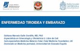 ENFERMEDAD TIROIDEA Y EMBARAZO - ACEGYRacegyr.org/wp-content/uploads/2016/12/Enf-Tiroide-y-embarazo-D... · ENFERMEDAD TIROIDEA Y EMBARAZO Dahiana Marcela Gallo Gordillo, ... Fisiología