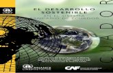 EL DESARROLLO SOSTENIBLE - unepfi.org … · sobre el desarrollo sostenible (ONU Medio Ambiente). A través de un completo programa de trabajo impulsado por sus miembros, UNEP FI