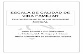 ESCALA DE CALIDAD DE VIDA FAMILIAR - sid.usal.essid.usal.es/idocs/F8/FDO26224/escala_calidad_vida... · Director del Instituto de Integración en la Comunidad -INICO- Juana Gómez