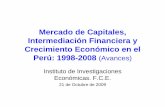Mercado de Capitales, Intermediación Financiera y ...economia.unmsm.edu.pe/org/arch_iie/st_mat/st_2009_mat/GCortezC.pdf · teórica en expansión sobre la relación entre los mercados