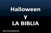 Halloween y LA BIBLIA - Hermana Margarita | Recursos de ...hermanamargarita.com/wp-content/uploads/2014/10/Halloween-y-la... · La muerte El origen del Halloween se traza al festival