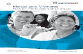 9 Manual para Miembros - NH Healthy Families Healthy... · Manual para Miembros PLAN DE PROTECCIÓN DE LA SALUD 1-866-769-3085 TDD/TTY: 1-855-742-0123 NHHealthyFamilies.com 9