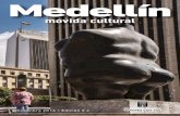 Medellín · M Medellín movida cultural Es un proyecto de la Secretaría de Cultura Ciudadana de Medellín, en coedición con Universo Centro, con el apoyo de la Secretaría de Desarrollo