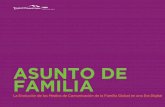 ASUNTO DE FAMILIA - Interactive Digital Media | New … · Familia 2.0 Funciones y Preferencias de ... preguntas a profundidad sobre el perfil de la familia ... familiares más tradicionales.