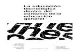 La Educación tecnológica dentro del contexto de la ...unesdoc.unesco.org/images/0007/000720/072047SB.pdf · Title: La Educación tecnológica dentro del contexto de la educación