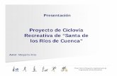 Proyecto de Ciclovía Recreativa de “Santa de los Ríos … · Foto de la ZONA (calles) de la Ciclovía Recreativa 1 Primer Taller de Planeación e Implementación de ...