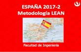 ESPAÑA 2017-2 Metodología LEANblogs.upc.edu.pe/sites/default/files/blogupcinternacional/archivos/... · como un programa de másters, ... •Visita Fundación Hospital de Calahorra.