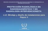 PROTECCIÓN RADIOLÓGICA EN …€¦ · Material de entrenamiento del OIEA sobre Protección Radiológica en radiodiagnóstico y en radiología intervencionista. ... •Plomo (láminas,