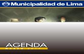 AGENDA - Bienvenidos - Municipalidad Metropolitana de … · 4:00 p.m. Danzas de la costa, sierra y selva, música folclórica, a cargo de la Universidad Peruana de las Américas