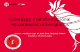 Liderazgo Transformacional en contextos universitarioscea.uprrp.edu/wp-content/uploads/2016/06/academia-CEA-junio-3... · Identificar ventajas y posibles barreras del liderazgo transformacional.