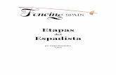 Etapas - Fencing Spainfencingspain.com/wp-content/uploads/2015/09/Etapas-del-Espadista.pdf · En la fase de Desarrollo es en la que se produce la auténtica especialización del deportista,