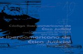 Código Iberoamericano de Ética Judicial - perso.unifr.chperso.unifr.ch/derechopenal/assets/files/legislacion/l_20120308_02.pdf · ricas extendidas pero, sobre todo, Iberoamérica