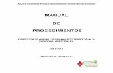 MANUAL DE PROCEDIMIENTOS - Gobierno de …tenosique.gob.mx/archivos_transparencia/cuarto_trimestre2015/obras... · ... evaluación y la optimización de materiales y costos de operación,