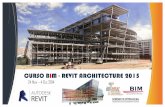 CURSO BIM - REVIT ARCHITECTURE 2015 - … · Revit Architecture 2015 con una visión práctica y adaptada a las necesidades del mercado laboral. El ... 01 – BIM: Building Information