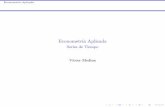 Econometría Aplicada - Series de Tiempo · Econometría Aplicada Series de Tiempo Introducción I Lasobservacionessucesivaseneltiemposon,engeneral,no independientes. I ...