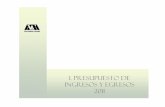 1. Presupuesto de Ingresos y Egresos 2011 - uam.mx€¦ · presupuesto de ingresos y egresos 2011 (miles de pesos) egresos. 1a estimaciÓn de resultado presupuestal 2010 284,282 5.7%.